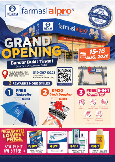 Grand Opening Alpro Pharmacy Bandar Bukit Tinggi 15-16 August 2026 Alpro Alliance Sdn. Bhd.