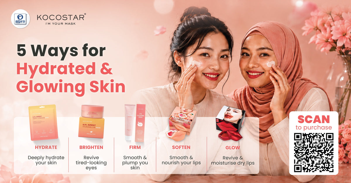 5 Ways for Hydrated & Glowing Skin Alpro Alliance Sdn. Bhd.