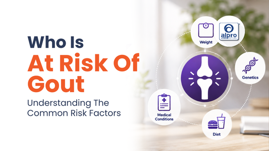 Who Is At Risk Of Gout? Understanding The Common Risk Factors Alpro Alliance Sdn. Bhd.