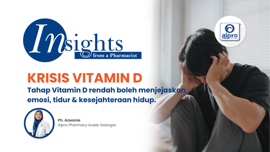 1-Juta-rakyat-Malaysia-alami-kemurungan.-Tahukah-anda-kekurangan-Vitamin-D-mungkin-salah-satu-puncanya Alpro Pharmacy