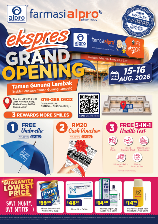 Grand Opening Alpro Pharmacy Taman Gunung Lambak 15-16 August 2026 Alpro Alliance Sdn. Bhd.