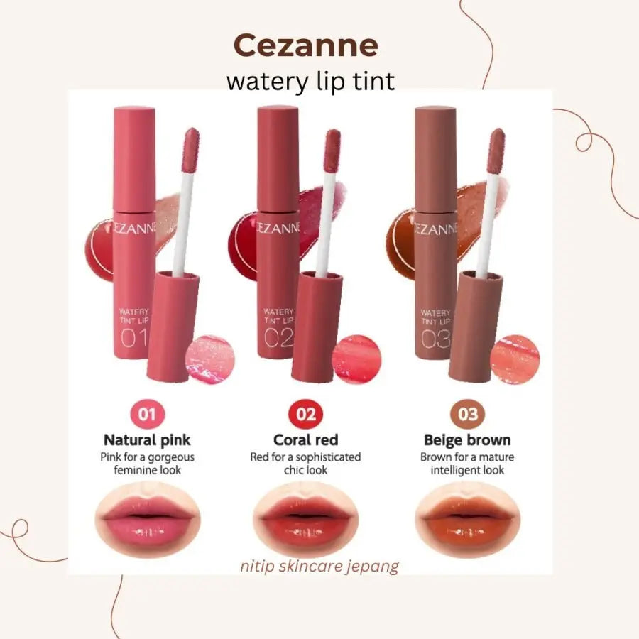 Cezanne Watery Tint Lip (01 Natural Pink/ 02 Coral Red/ 03 Beige Brown) | Long Lasting and Non Sticky Cezanne